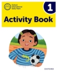 Oxford International Early Years: Activity Book 1 - Book