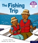 Essential Letters and Sounds: Essential Phonic Readers: Oxford Reading Level 6: The Fishing Trip - Book