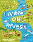 Readerful Independent Library: Oxford Reading Level 10: Living on Rivers - Book