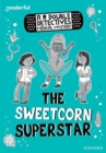 Readerful Rise: Oxford Reading Level 8: A Double Detectives Medical Mystery: The Sweetcorn Superstar - Book