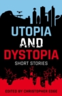 Rollercoasters: Utopia and Dystopia: Short Stories - Book