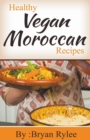 Healthy Vegan Moroccan Recipes - Book