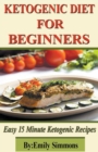 Ketogenic Diet for Beginners - Book