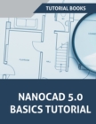 NanoCAD 5.0 Basics Tutorial - Book