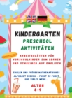 Kindergarten Workbook : Our worksheets include exercises in; English, Symmetry, Simple Math, Sudoku, Find the Difference and much more.... - Book