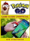 Pokemon Go Plus Game Guide Unofficial - eBook