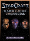 StarCraft Remastered Game Guide Unofficial - eBook