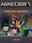 Minecraft Inoffizieller Spielfuhrer - eBook
