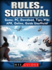 Rules of Survival Game, PC, Download, Tips, Wiki, APK, Online, Guide Unofficial - eBook