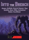 Into The Breach Game, Switch, Secret Squad, Tips, Reddit, Mac, Wiki, Download, Guide Unofficial - eBook