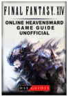 Final Fantasy XIV Online Heavensward Game Guide Unofficial - Book
