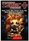 The Binding of Isaac Afterbirth Plus Game, Items, Wiki, Switch, Seeds, Ps4, Mods, Unblocked, Characters, Guide Unofficial - Book