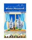 Winter Pleasures and Other Short Stories : The Rose Bud Stories Book 1 - Book