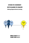 Dying To Connect But Scared To Death : Moving Beyond Social Anxiety - Book