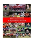 2010 Sonora Broncos Football Season : Hardback - Book