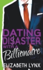 Dating Disaster with a Billionaire - Book
