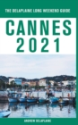 Cannes - The Delaplaine 2021 Long Weekend Guide - Book