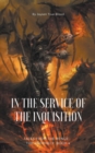 Tales From The Renge : The Prophecy, Book 4: In The Service Of The Inquisition - Book