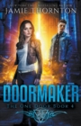 Doormaker : The One Door (Book 4) - Book