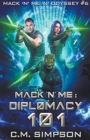 Mack 'n' Me : Diplomacy 101 - Book