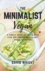 The Minimalist Vegan - Book