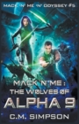 Mack 'n' Me : The Wolves of Alpha 9 - Book