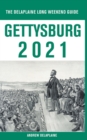 Gettysburg - The Delaplaine 2021 Long Weekend Guide - Book