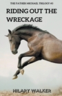 Riding Out the Wreckage - Book