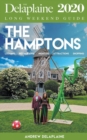 The Hamptons - The Delaplaine 2020 Long Weekend Guide - Book