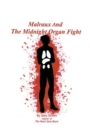 Malraux And The Midnight Organ Fight - Book