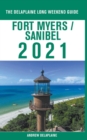 Fort Myers / Sanibel - The Delaplaine 2021 Long Weekend Guide - Book