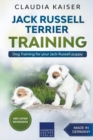 Jack Russell Terrier Training : Dog Training for Your Jack Russell Puppy - Book