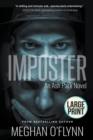 Imposter : Large Print - Book