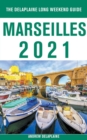 Marseilles - The Delaplaine 2021 Long Weekend Guide - Book