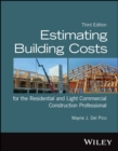 Estimating Building Costs for the Residential and Light Commercial Construction Professional - Book