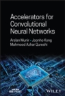 Accelerators for Convolutional Neural Networks - Book