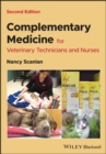 Complementary Medicine for Veterinary Technicians and Nurses - Book