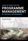 Code of Practice for Programme Management in the Built Environment - eBook