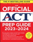 The Official ACT Prep Guide 2023-2024 : Book + 8 Practice Tests + 400 Digital Flashcards + Online Course - Book