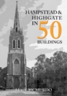 Hampstead & Highgate in 50 Buildings - eBook
