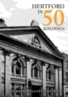 Hertford in 50 Buildings - eBook