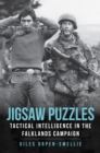 Jigsaw Puzzles : Tactical Intelligence in the Falklands Campaign - Book