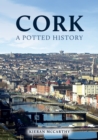 Cork: A Potted History - eBook