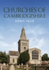 Churches of Cambridgeshire - Book