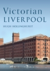 Victorian Liverpool - Book