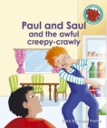 Paul and Saul and the awful creepy-crawly - Book