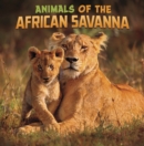 Animals of the African Savanna - Book
