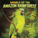 Animals of the Amazon Rainforest - eBook