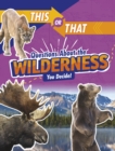 This or That Questions About the Wilderness : You Decide! - Book