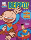 Beppo! : The Origin of Superman's Monkey - Book